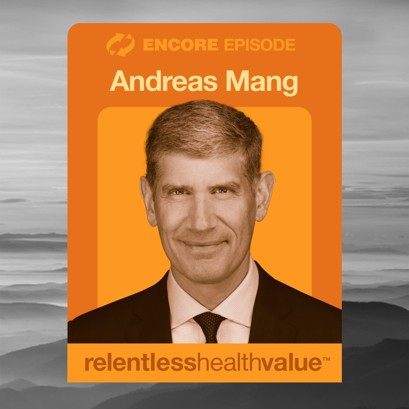Encore! EP419: The Financialization of Health Benefits for Boards of Directors and C-Suites of Self-Insured Employers, With Andreas Mang