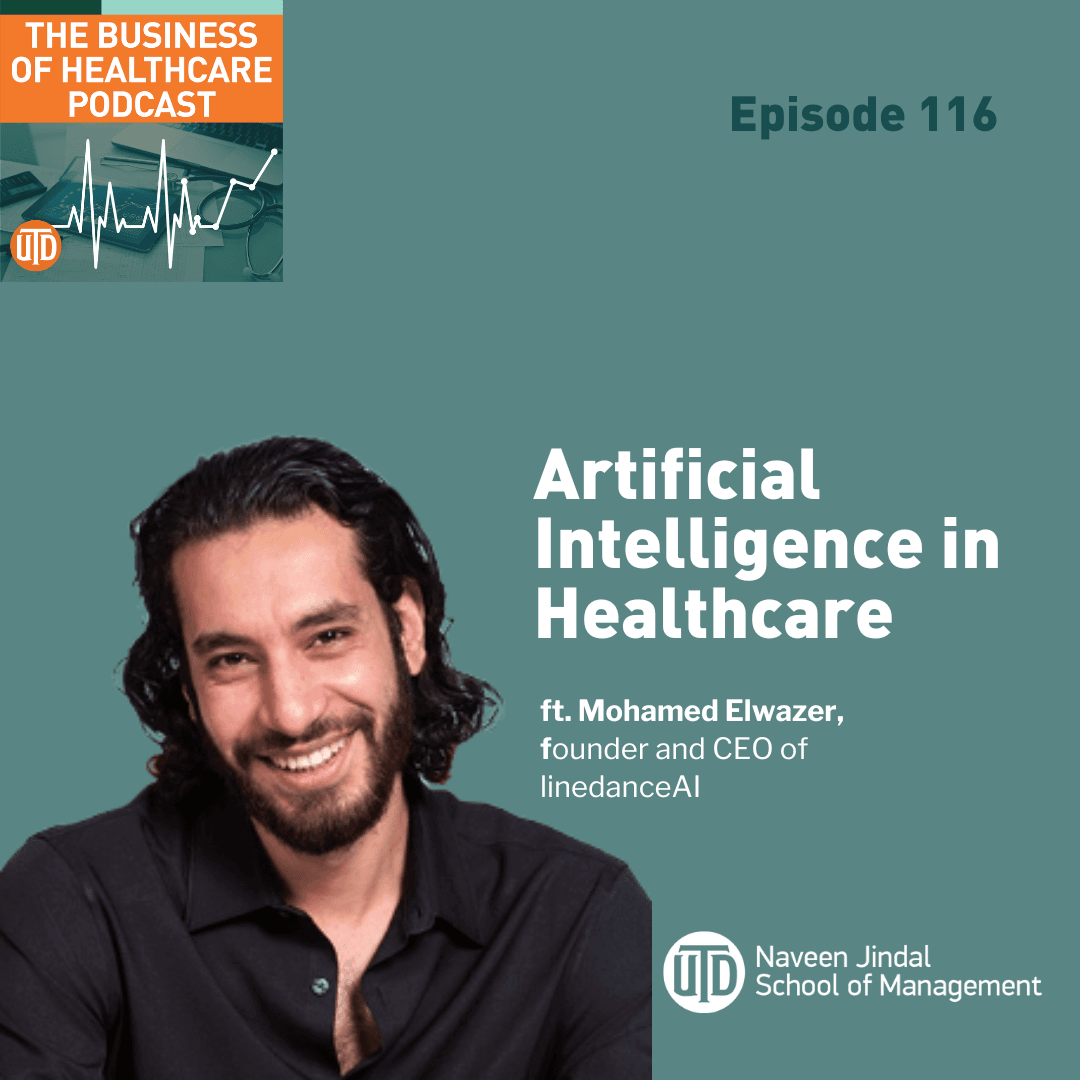 The Business of Healthcare Podcast, Episode 116: Artificial intelligence in Healthcare