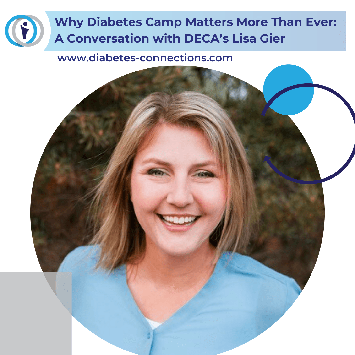 Why Diabetes Camp Matters More Than Ever: A Conversation with DECA's Lisa Gier