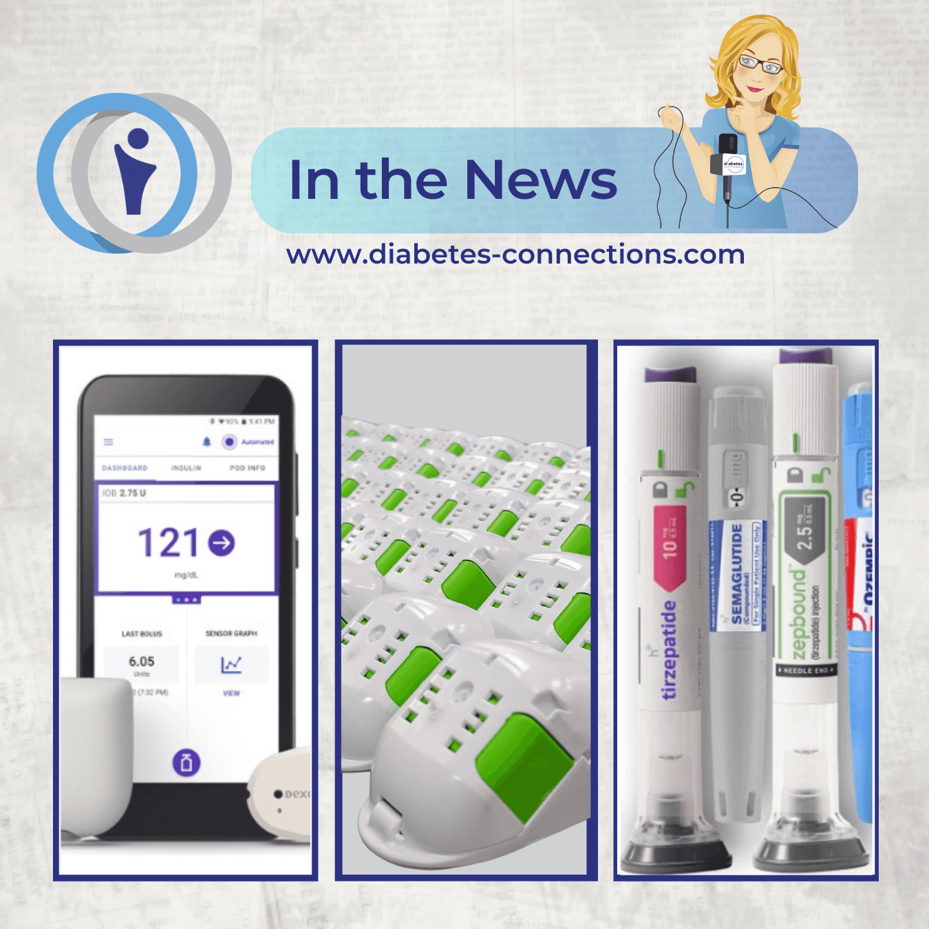 In the News...Tandem's new infusion set approved, Sernova cell-pouch moves forward, GLP-1 meds for T1D, and more!