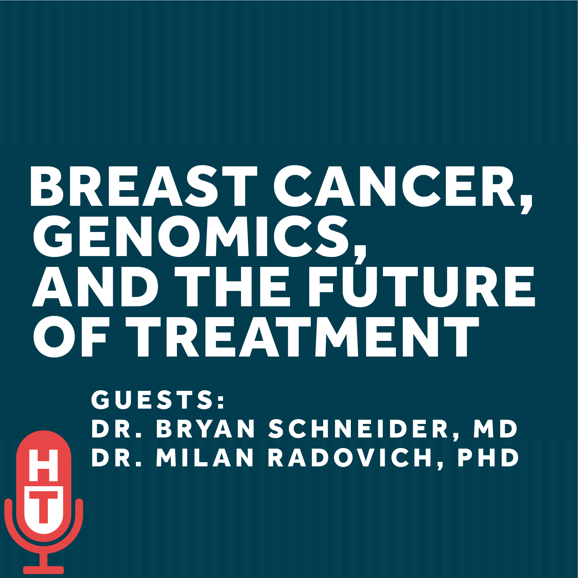 Breast Cancer, Genomics, and the Future of Treatment