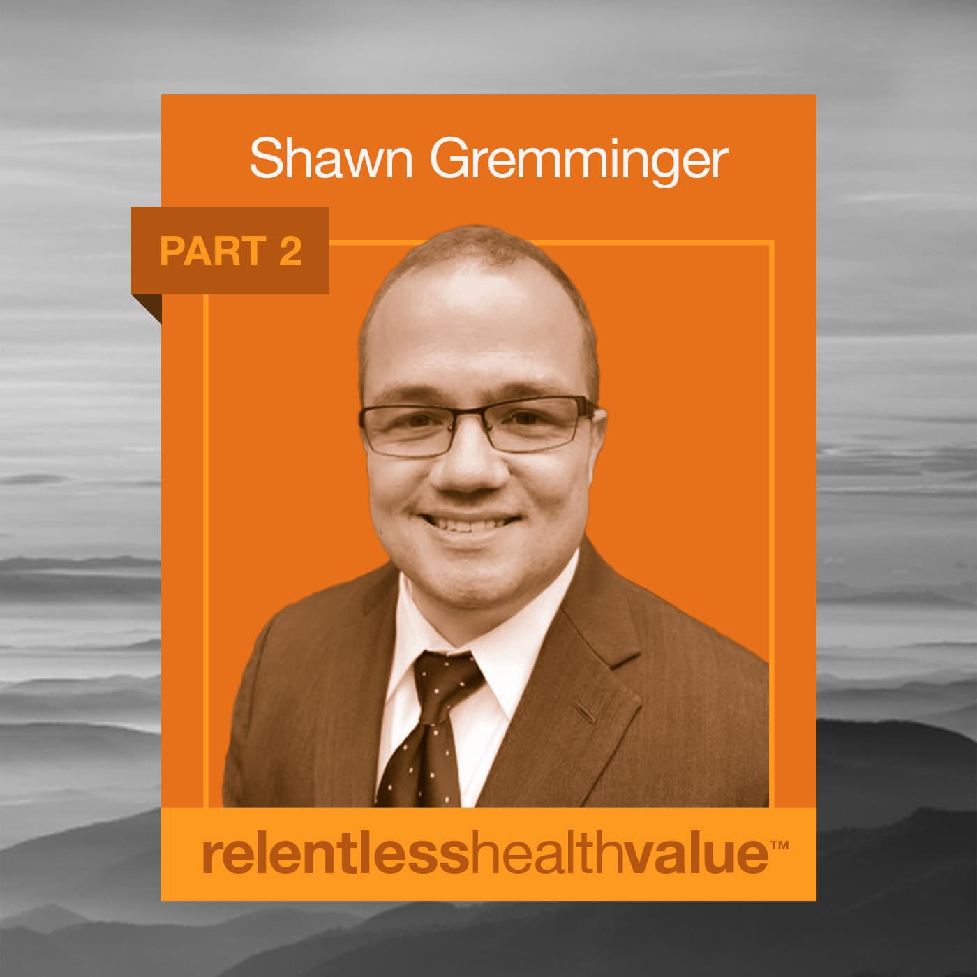 EP448 (Part 2): 340B: Why Employers Should Probably Care About What's Happening Here, With Shawn Gremminger