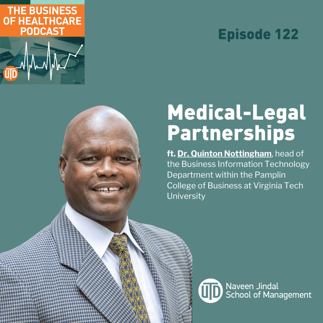 The Business of Healthcare Podcast, Episode 122: Medical-Legal Partnerships