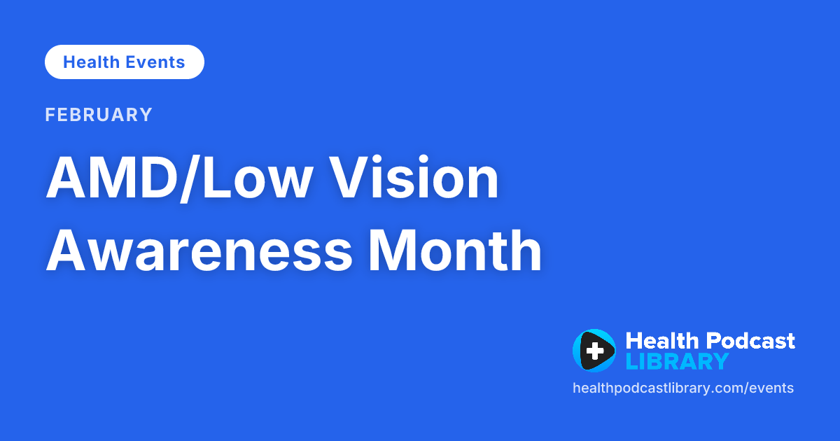 AMD/Low Vision Awareness Month