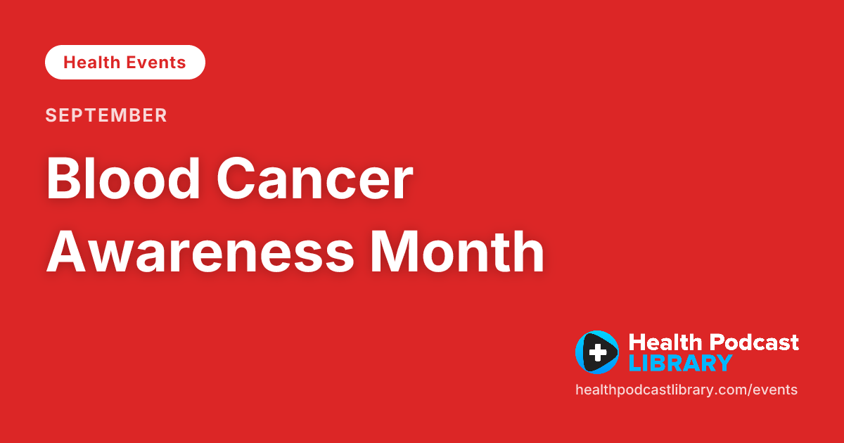 Blood Cancer Awareness Month