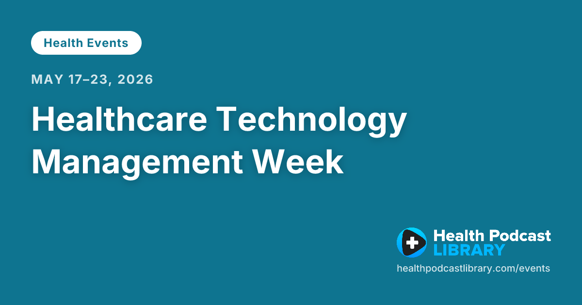 Healthcare Technology Management Week