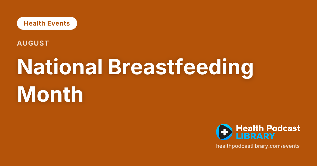 National Breastfeeding Month