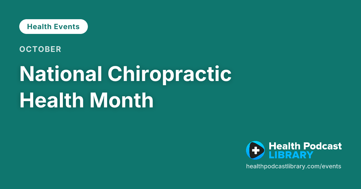 National Chiropractic Health Month