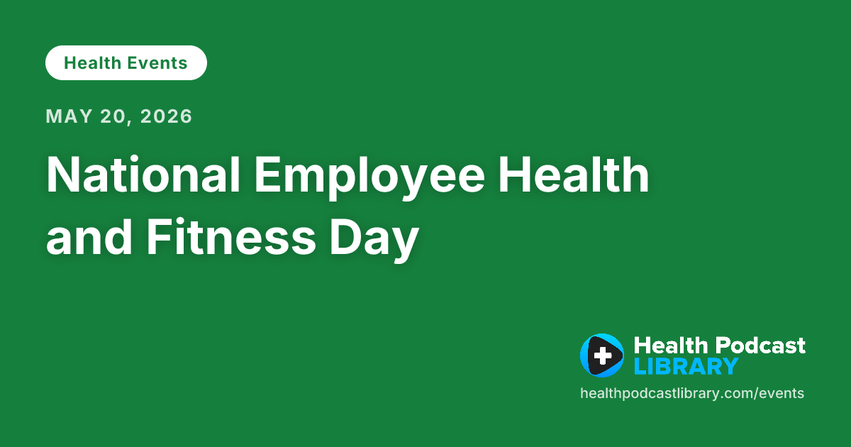 National Employee Health and Fitness Day
