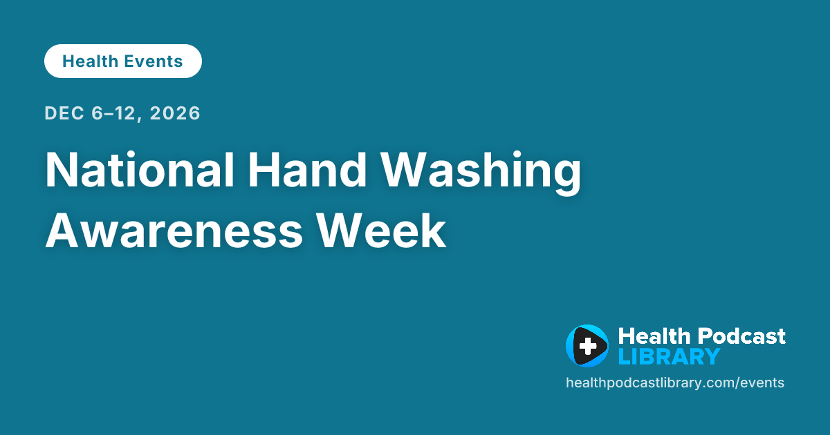 National Hand Washing Awareness Week