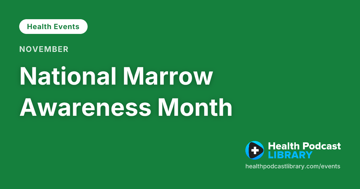 National Marrow Awareness Month