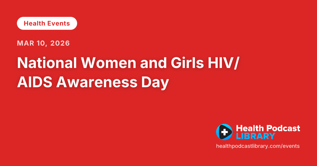 National Women and Girls HIV/AIDS Awareness Day